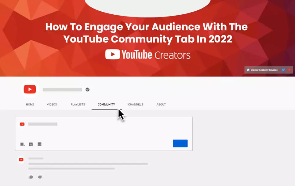 How To Engage Your Audience With The YouTube Community Tab In 2022 
